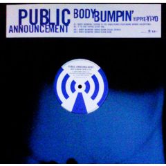 Public Announcement - Public Announcement - Body Bumpin' (Yippie-Yi-Yo) - A&M