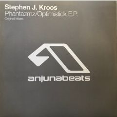 Stephen J Kroos - Stephen J Kroos - Phantazmz EP - Anjuna Beats