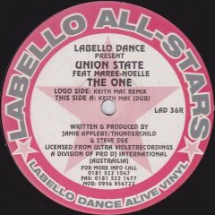 Union State Ft Maree Noelle - Union State Ft Maree Noelle - The One (Remixes) - Labello Dance