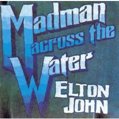 Elton John - Elton John - Madman Across The Water - Djm Records