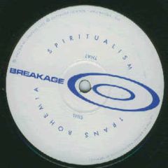 Breakage - Breakage - Spiritualism - Breakin Records