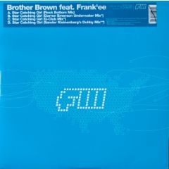 Brother Brown Feat Frank'Ee - Brother Brown Feat Frank'Ee - Star Catching Girl - F3 Recordings