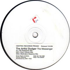 Artful Dodger - Artful Dodger - The Messenger - Centric Records