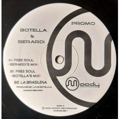 Botella & Berardi - Botella & Berardi - Free Soul - Moody Recordings