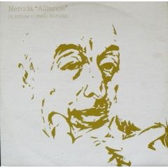 Neruda - Neruda - Alliance (A Tribute To Pablo Neruda) - Bustin Loose
