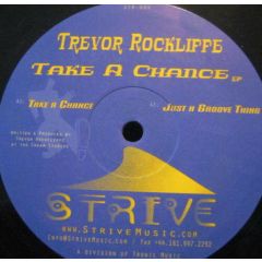 Trevor Rockliffe - Trevor Rockliffe - Take A Chance EP - Strive