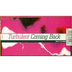 Turbulent - Turbulent - Coming Back - Pagan