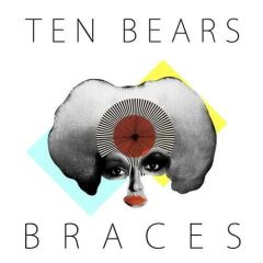 Ten Bears - Ten Bears - Braces (Etched Vinyl) - East City 4