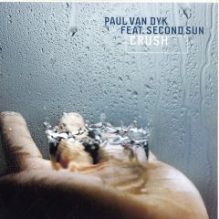 Paul Van Dyk Feat. Second Sun - Paul Van Dyk Feat. Second Sun - Crush - Vandit