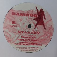 Starsky - Starsky - Hold It Now - Bandido 1