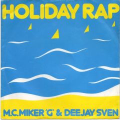 M.C.Miker "G" & Deejay Sven - M.C.Miker "G" & Deejay Sven - Holiday Rap - Debut Edge Records