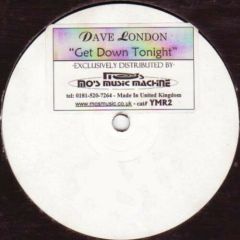 Dave London - Get Down Tonight - Yes Mate Recordings