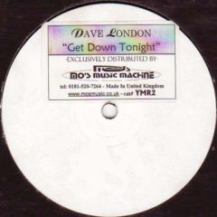 Dave London - Dave London - Get Down Tonight - Yes Mate Recordings