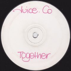Juice Company - Juice Company - Together (Crazy Bank Remixes) - Sunday Service