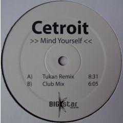 Cetroit - Cetroit - Mind Yourself - Big Star