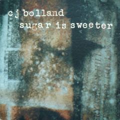 Cj Bolland - Cj Bolland - Sugar Is Sweeter - Internal