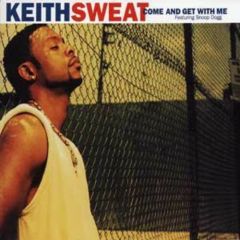 Keith Sweat - Keith Sweat - Come And Get With Me - Elektra