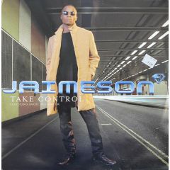 Jaimeson Ft Angel Blu & Ck - Jaimeson Ft Angel Blu & Ck - Take Control - V2