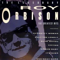 Roy Orbison - Roy Orbison - The Legendary Roy Orbison - Telstar