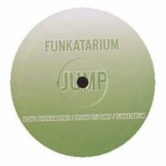 Jump - Jump - Funkatarium (Paavo Thorian Remix) - White