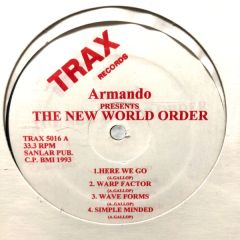 Armando Presents - Armando Presents - The New World Order - Trax