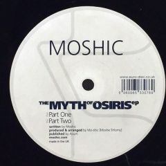 Moshic - Moshic - The Myth Of Osiris EP - 3 Beat Breaks 2