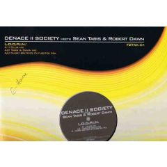 Denace 2 Society Meets Tabis & Dawn - Denace 2 Society Meets Tabis & Dawn - L.O.O.P.I.N.' - Eff:Zet Traxx