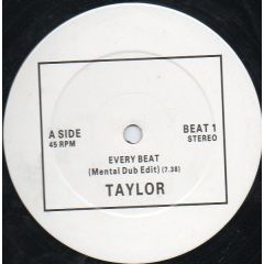 Taylor - Taylor - Every Beat - White