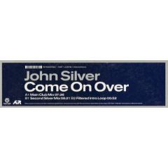 John Silver - John Silver - Come On Over - Kontor