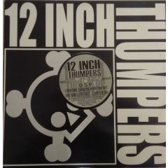 D.S.P. - D.S.P. - Show Me What You Got - 12 Inch Thumpers