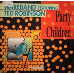 Wareband Featuring Tad Robinson - Wareband Featuring Tad Robinson - Party Children - ZYX Records