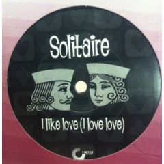Solitaire - Solitaire - I Like Love (I Love Love) - Tinted Records