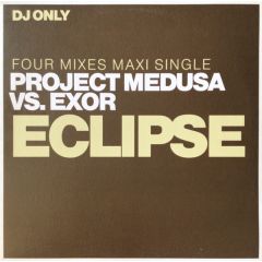 Project Medusa Vs Exor  - Project Medusa Vs Exor  - Eclipse - Gang Go Music