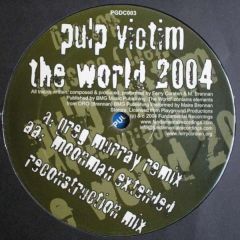 Pulp Victim - Pulp Victim - The World 2004 - Playground