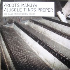 Roots Manuva - Roots Manuva - Juggle Tings Proper - Big Dada