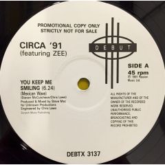 Circa 91 - Circa 91 - You Keep Me Smiling - Debut