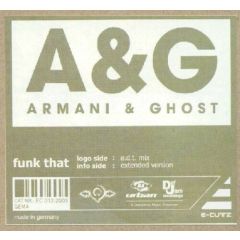 Armani & Ghost - Armani & Ghost - Funk That - E-Cutz