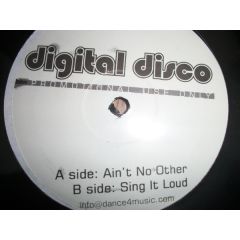 Digital Disco - Digital Disco - Ain't No Other Man - White