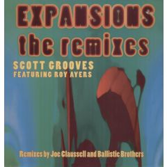 Scott Grooves Featuring Roy Ayers - Scott Grooves Featuring Roy Ayers - Expansions (The Remixes) - Soma Quality Recordings