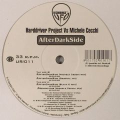 Harddriver Project Vs Michele Cecchi - Harddriver Project Vs Michele Cecchi - AfterDarkSide - UFO Recordings