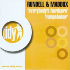 Rundell & Maddox - Rundell & Maddox - Everybody's Hardcore - Tidy Trax