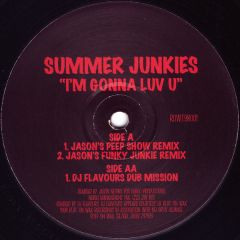 Summer Junkies - Summer Junkies - I'm Gonna Luv U (DJ Flavours) - Ruff On Wax