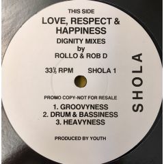 Shola Phillips - Shola Phillips - Love, Respect & Happiness (Dignity Mixes) - Not On Label