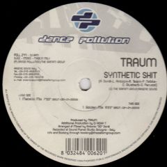 Traum - Traum - Synthetic Sh*t - Dance Pollution