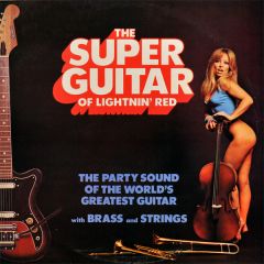 Lightnin' Red - Lightnin' Red - The Super Guitar Of Lightnin' Red - Stereo Gold Award