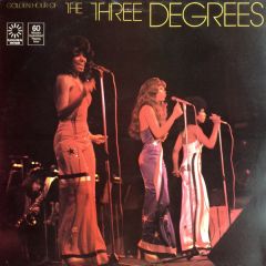The Three Degrees - The Three Degrees - Golden Hour Of The Three Degrees - Golden Hour