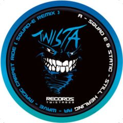 Squad E & Static - Squad E & Static - Still Healing - Twista Records