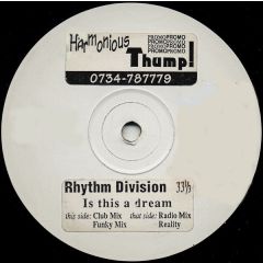 Rhythm Division - Rhythm Division - Is This A Dream - Harmonious Thump!