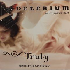 Delerium Ft Nerina Pallot - Delerium Ft Nerina Pallot - Truly (Remixes) - Nettwerk