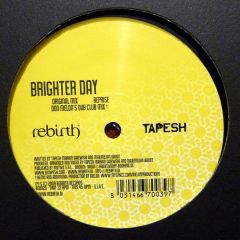 Tapesh - Tapesh - Brighter Day - Rebirth